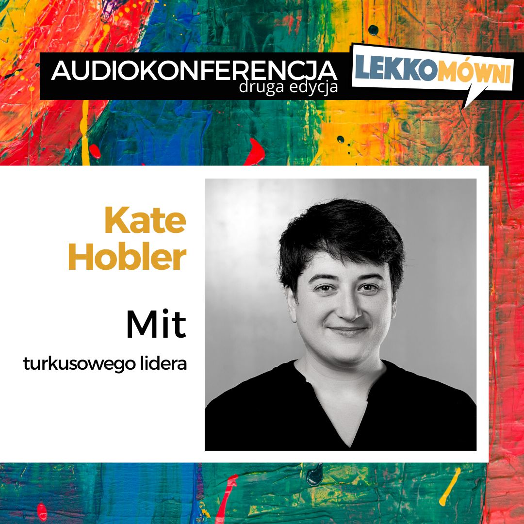 Mit turkusowego lidera – Kate Hobler